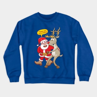 Happy Santa Claus thanking his good reindeer Rudolph Crewneck Sweatshirt